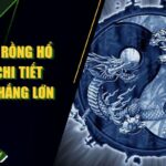 Cách Chơi Rồng Hổ Good88 Chi Tiết Giúp Bạn Thắng Lớn